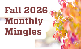 Fall 2026 Monthly Mingles